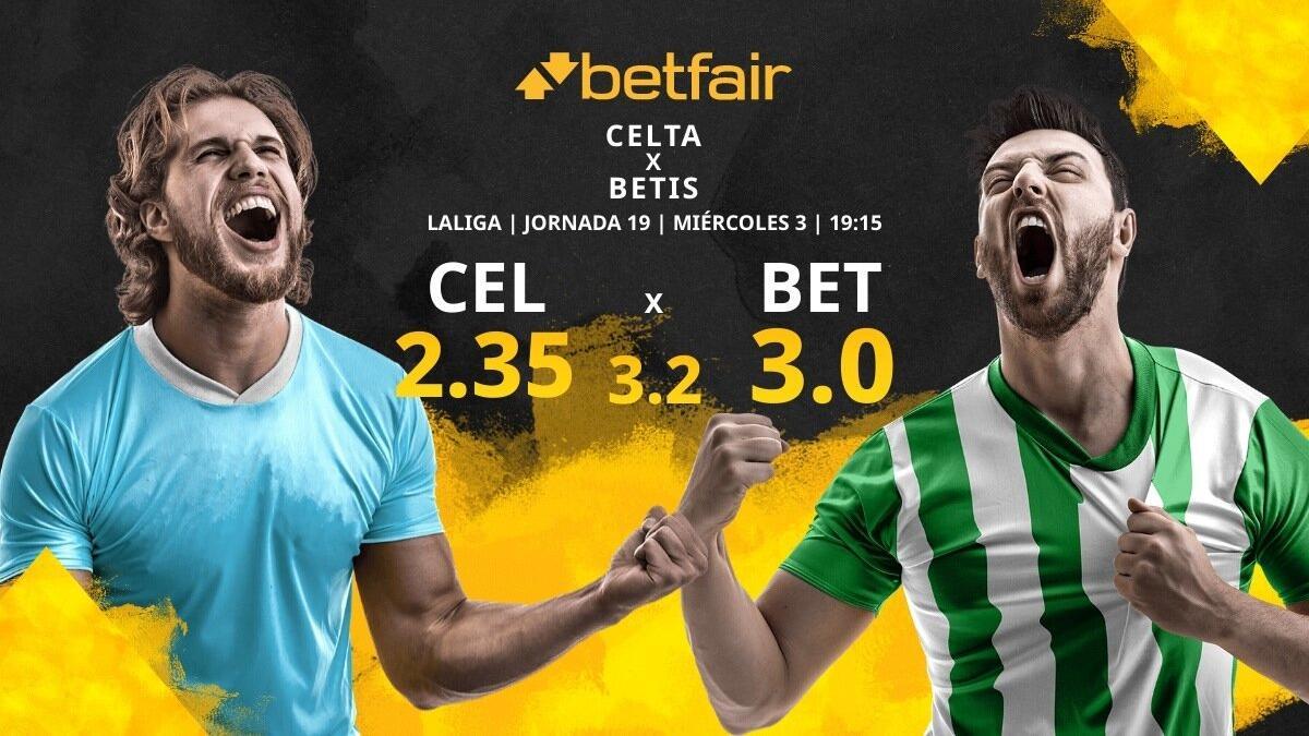 RC Celta de Vigo vs. Real Betis Balompié: horario, TV, estadísticas, clasificación y pronósticos