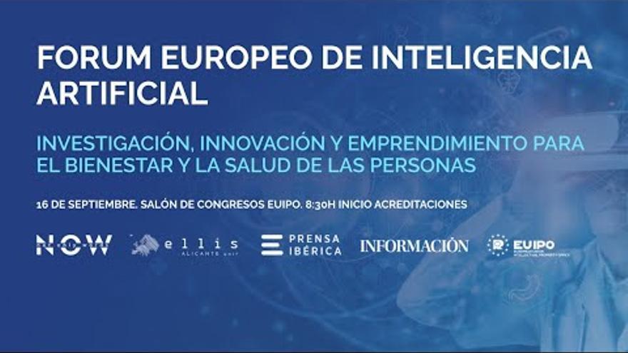 EN DIRECTO | Así te hemos contado en directo el I Fórum Europeo de Inteligencia Artificial celebrado en Alicante