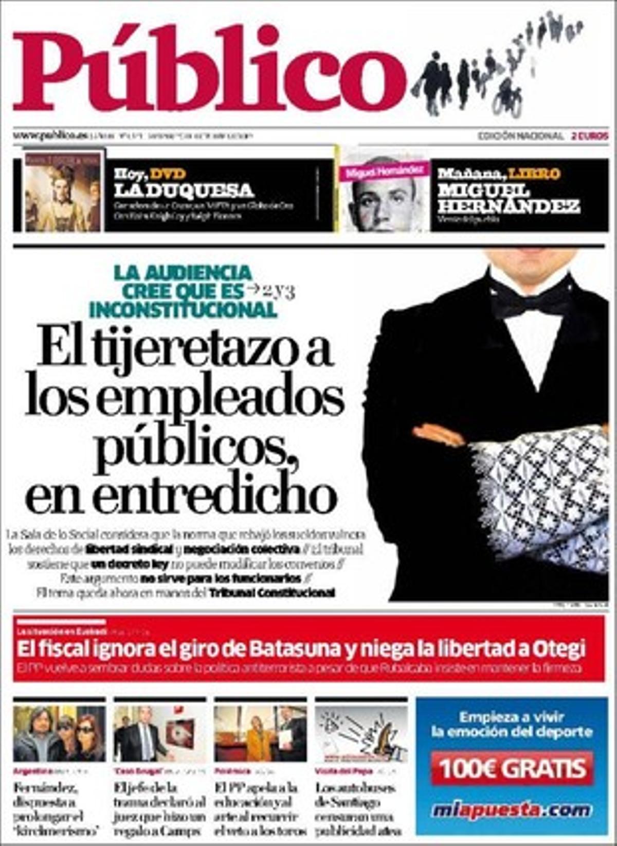 A les pàgines interiors, ’Público’ també ressalta que el cap de la ’trama Brugal’ va declarar al jutge que va fer un regal al president valencià, Francisco Camps; que la vicepresidenta Elena Salgado vigilarà la banca perquè doni més crèdits; que 24 entitats catalanes han creat a Barcelona una plataforma cívica per mobilitzar-se en defensa de l’Estat de benestar, per reclamar impostos justos --critiquen l’augment de l’IVA-- i lamentar la mala gestió, la corrupció i el discurs polític contra els impostos.