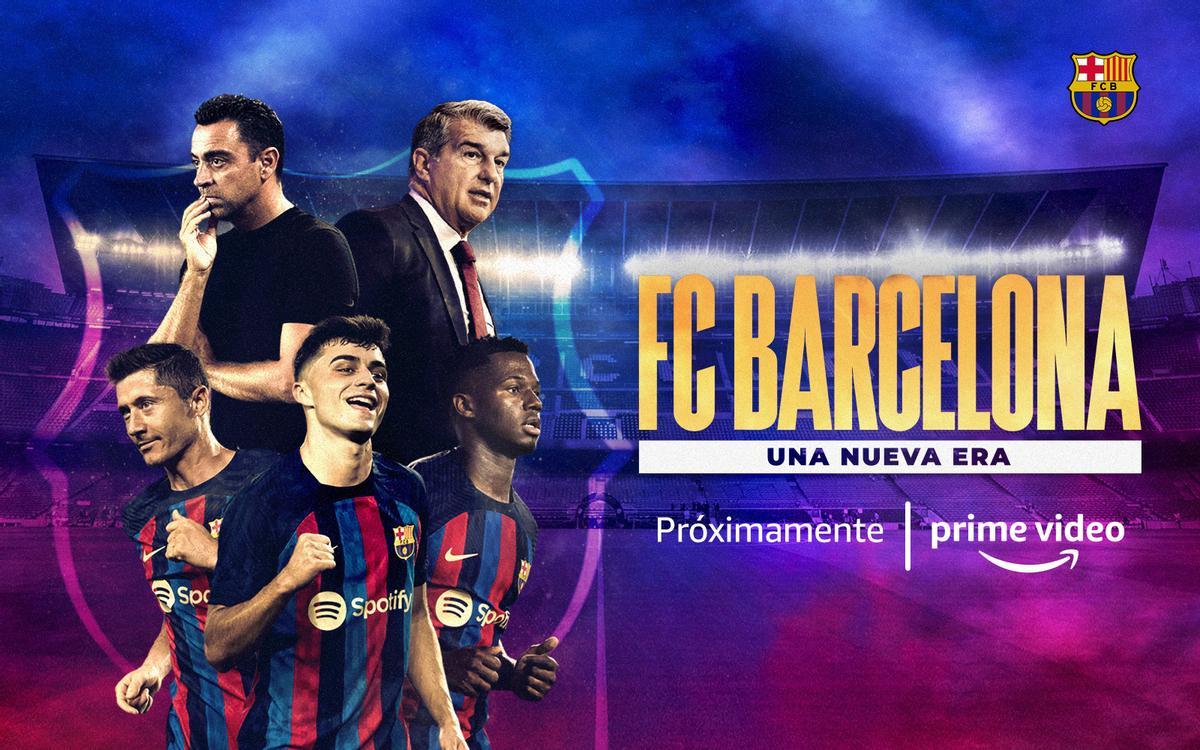 ’FC Barcelona, a new era’ obre el nou Barça al públic a Prime Video
