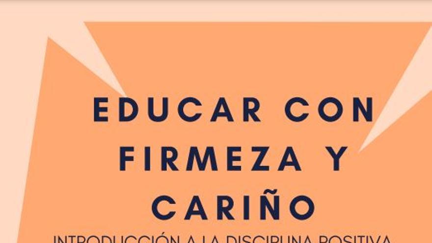 Taller educar con firmeza y cariño