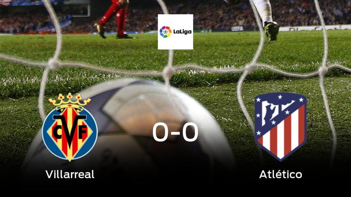 Reparto de puntos entre el Villarreal y el Atlético de Madrid (0-0)