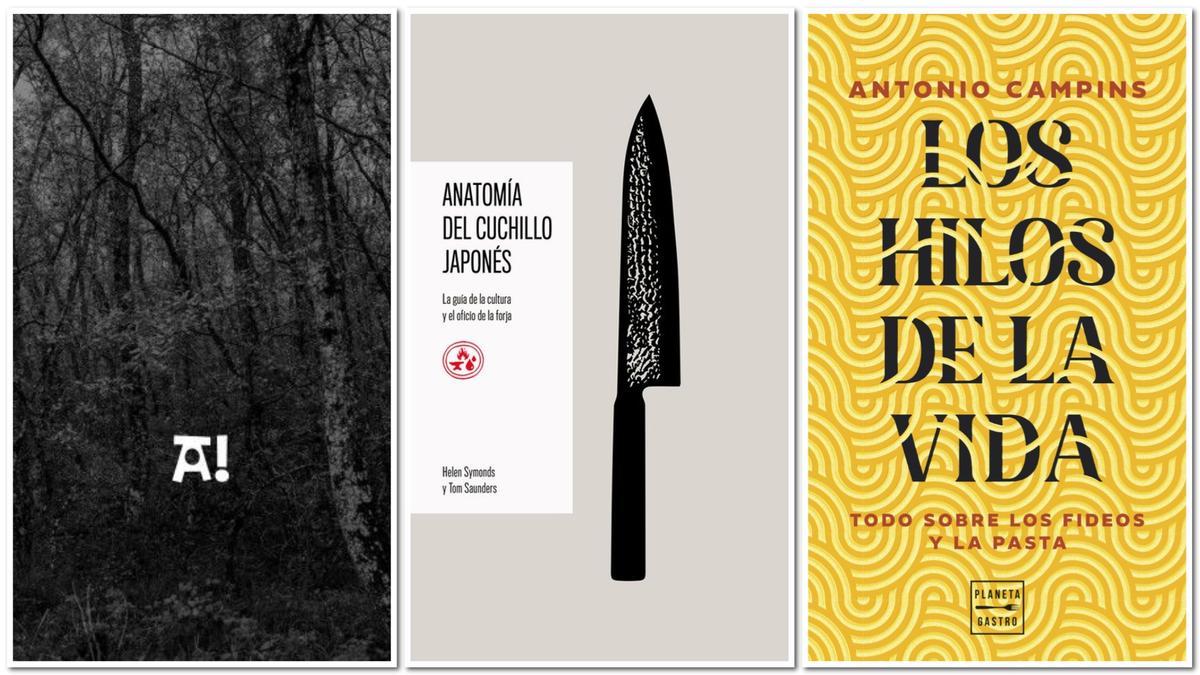 Portadas de los libros; Arrea! de Col and Col,  Anatomía del cuchillo japonés de Cinco Tintas y Los hilos de la vida de Planeta Gastro