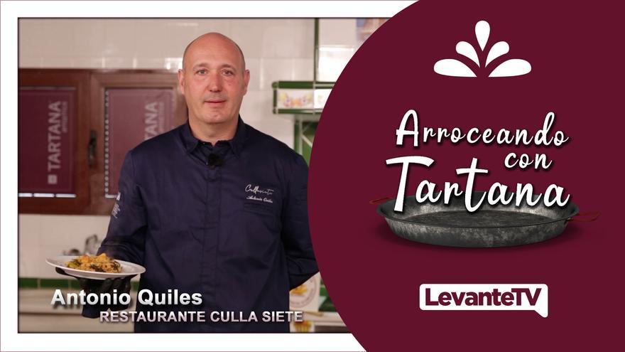 Arroceando con Tartana - Antonio Quiles, del Restaurante Culla Siete