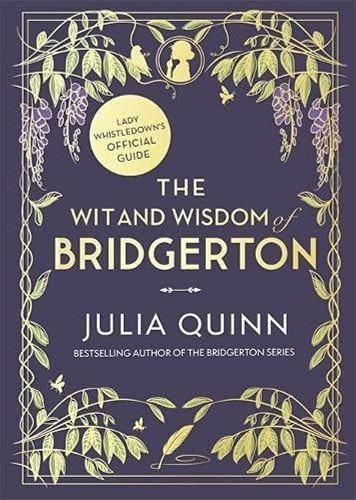 The wit an wisdom of Bridgerton (el libro en inglés de Lady Whistledown)