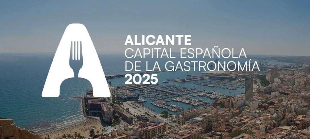 Alicante, Capital Española de la Gastronomía 2025