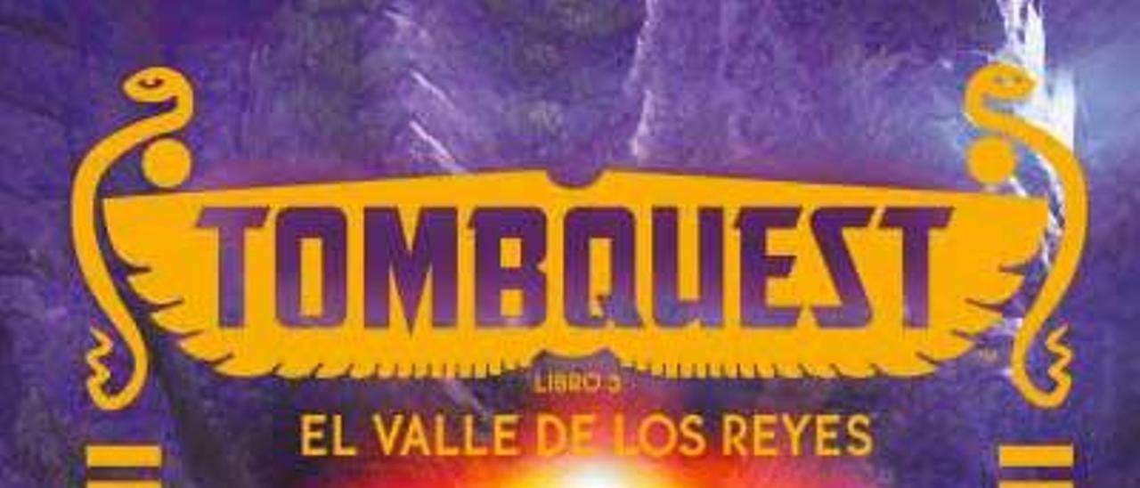 Tombquest. Libro 3. El valle de los reyes