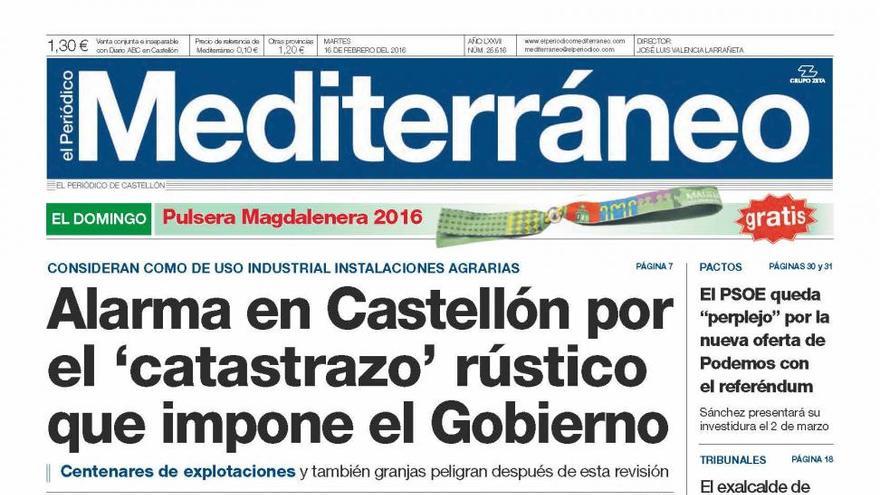 Alarma en Castellón por el ‘catastrazo’ rústico que impone el Gobierno, en la portada de Mediterráneo