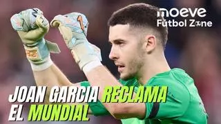 Joan García reclama el Mundial