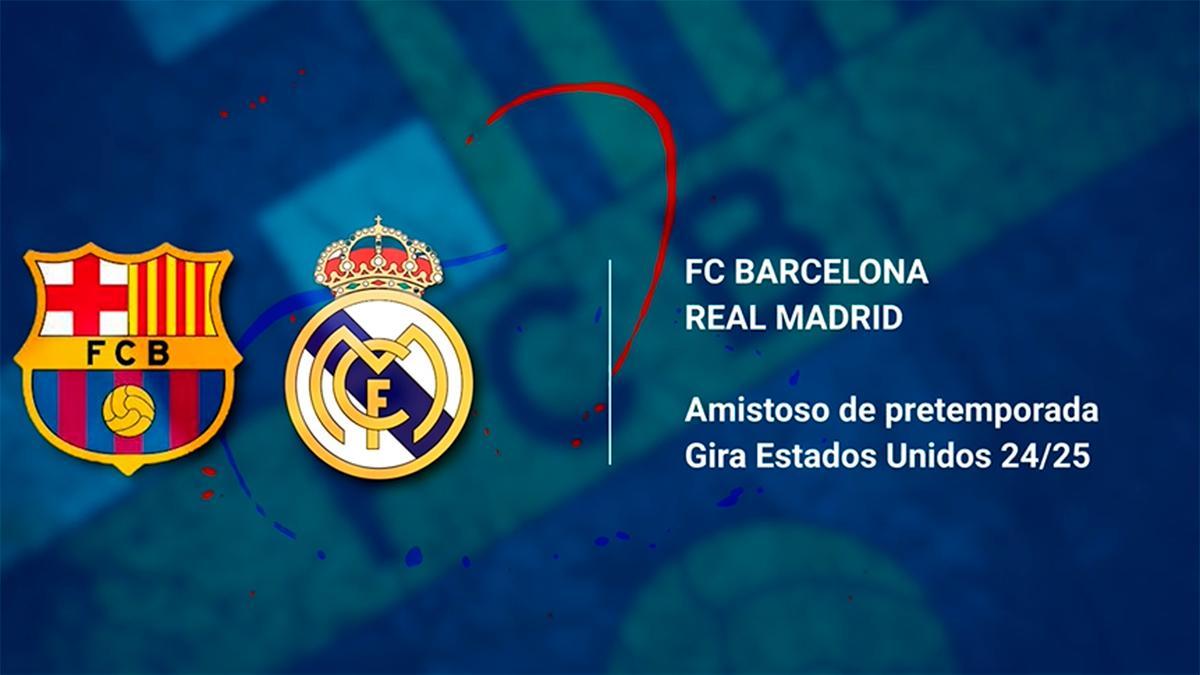 Horario del FC Barcelona - Real Madrid del amistoso de pretemporada en Estados Unidos