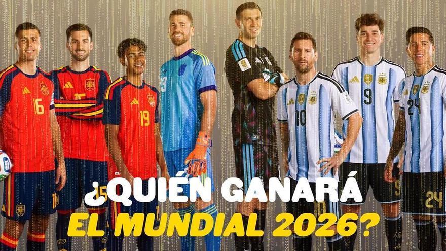 ¿Quién ganará la final de la Copa Mundial de la FIFA 2026?