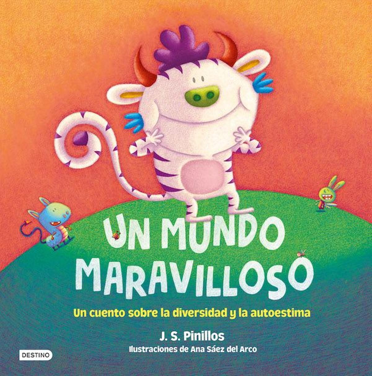 Un mundo maravilloso J. S. Pinillos (Destino Infantil &amp; Juvenil).