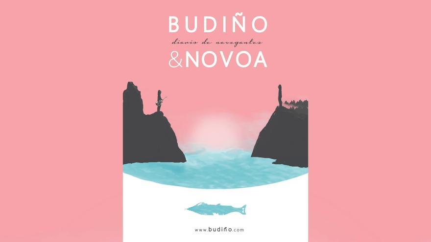 Budiño &amp; Pablo Novoa: Diario de navegantes
