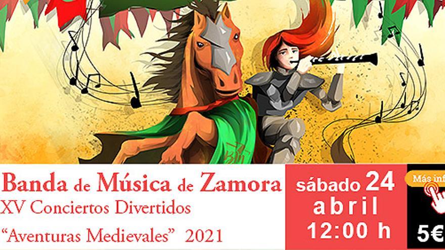 Banda de Música de Zamora - XV Conciertos Divertidos: Aventuras Medievales