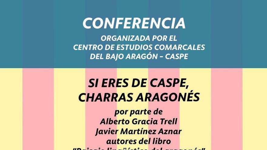 Conferencia - Si eres de Caspe, charras aragonés