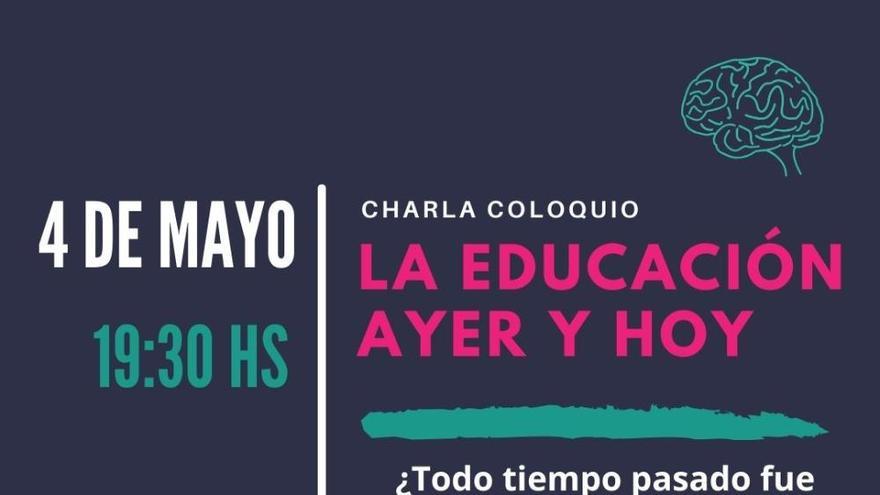 Charla-coloquio - La educación ayer y hoy
