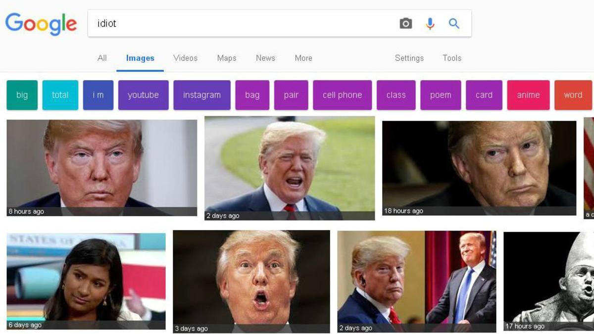 ¿Por qué cuando buscas &#039;idiot&#039; en Google aparece Donald Trump?