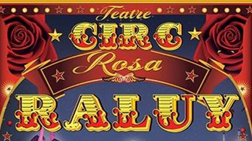 Guanya entrades per al teatre-circ de Rosa Raluy