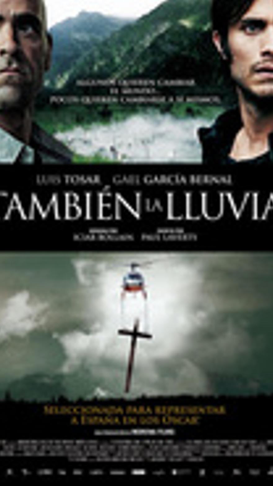 También la lluvia