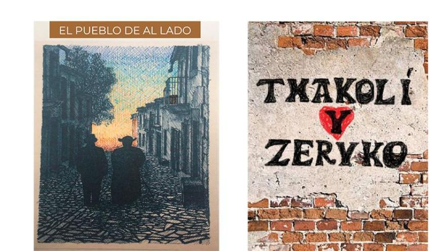 El pueblo de al lado y Txacolí y Zeryko