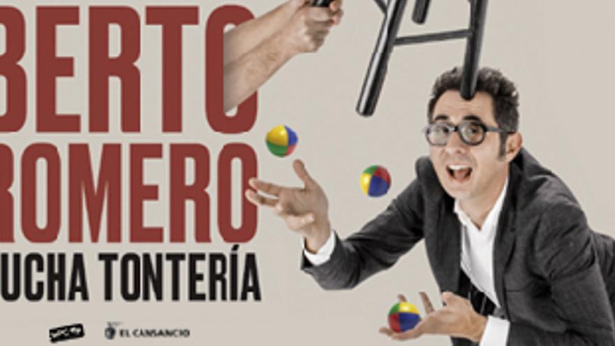 Berto Romero: Mucha Tontería