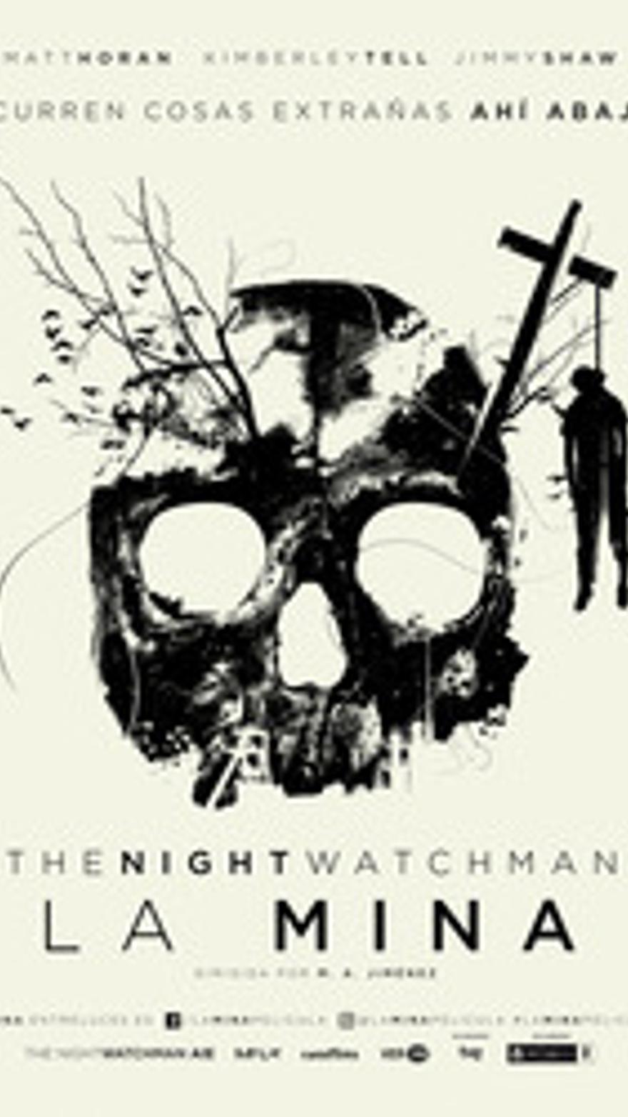 The Night Watchman. La Mina