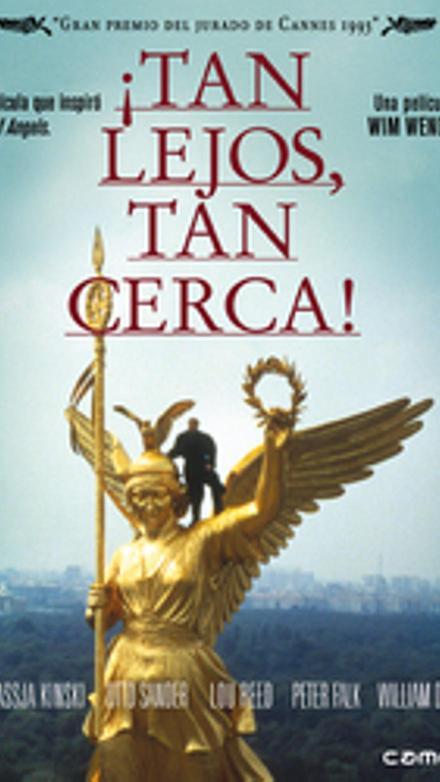 ¡Tan lejos, tan cerca! (1993)