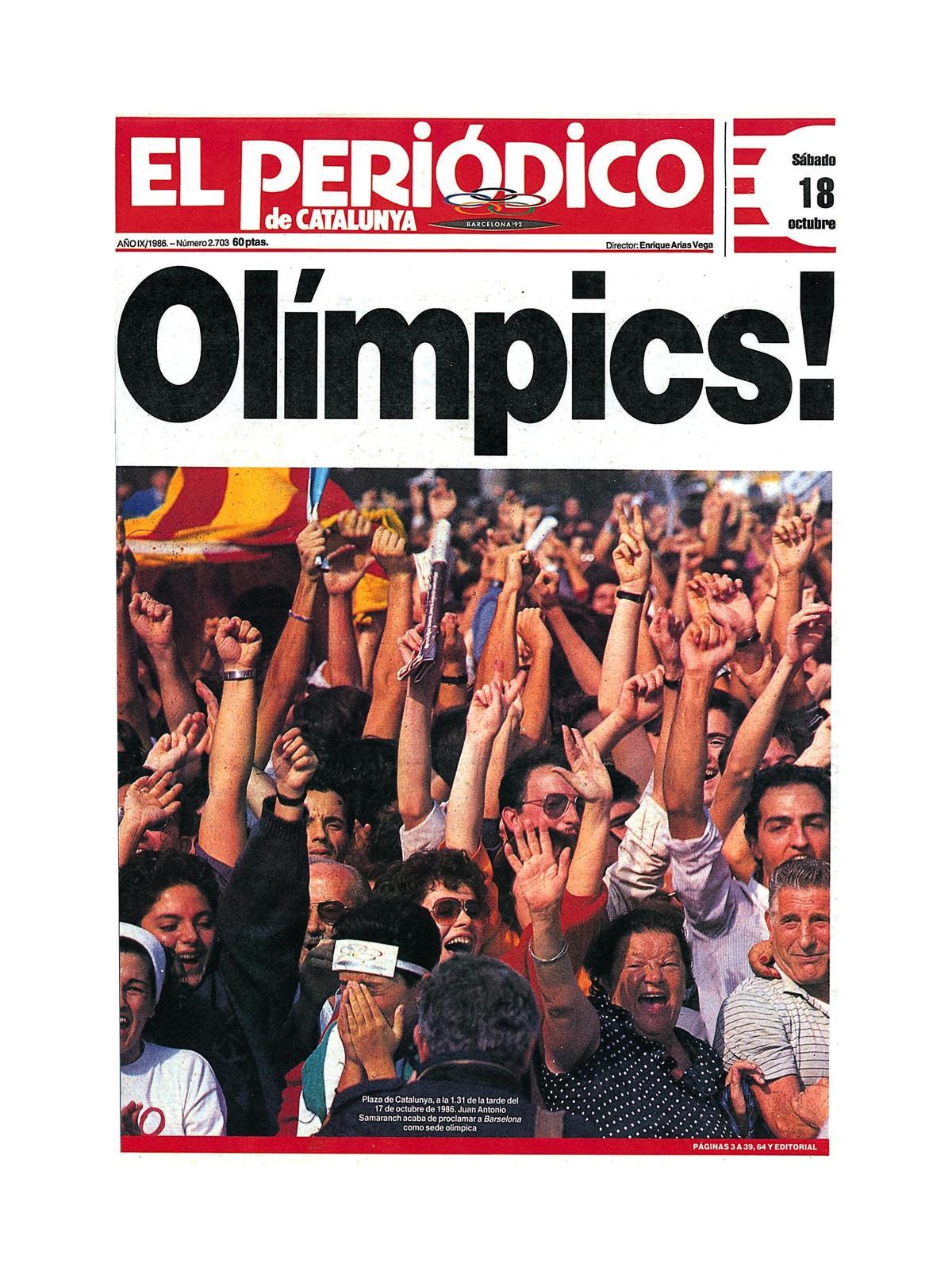 Portada de EL PERIÓDICO del 18 de octubre de 1986, el día después de que Barcelona fuera designada sede de los Juegos Olímpicos de 1992.