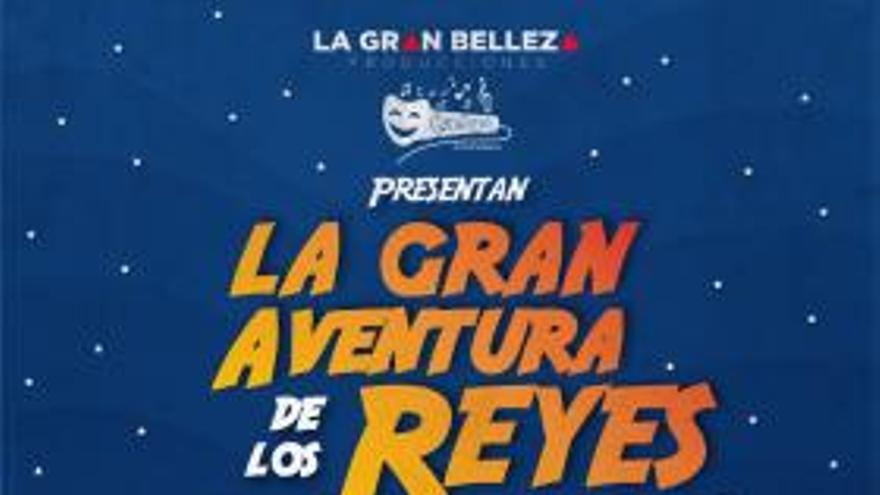 La gran aventura de los reyes magos