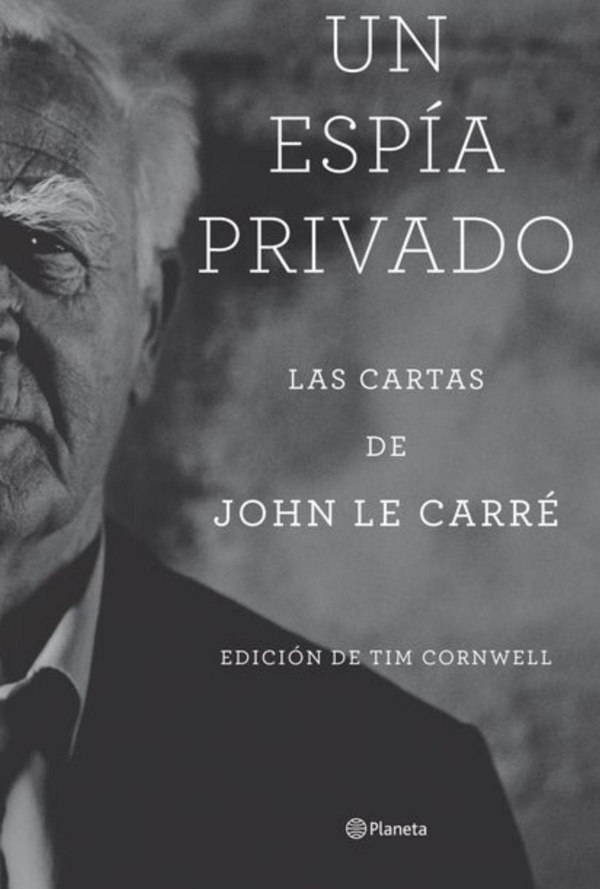 Un espía privado, de John le Carré.