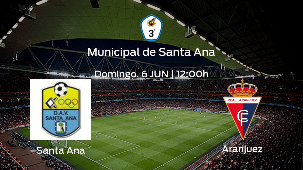 Previa del encuentro: Santa Ana - Real Aranjuez CF