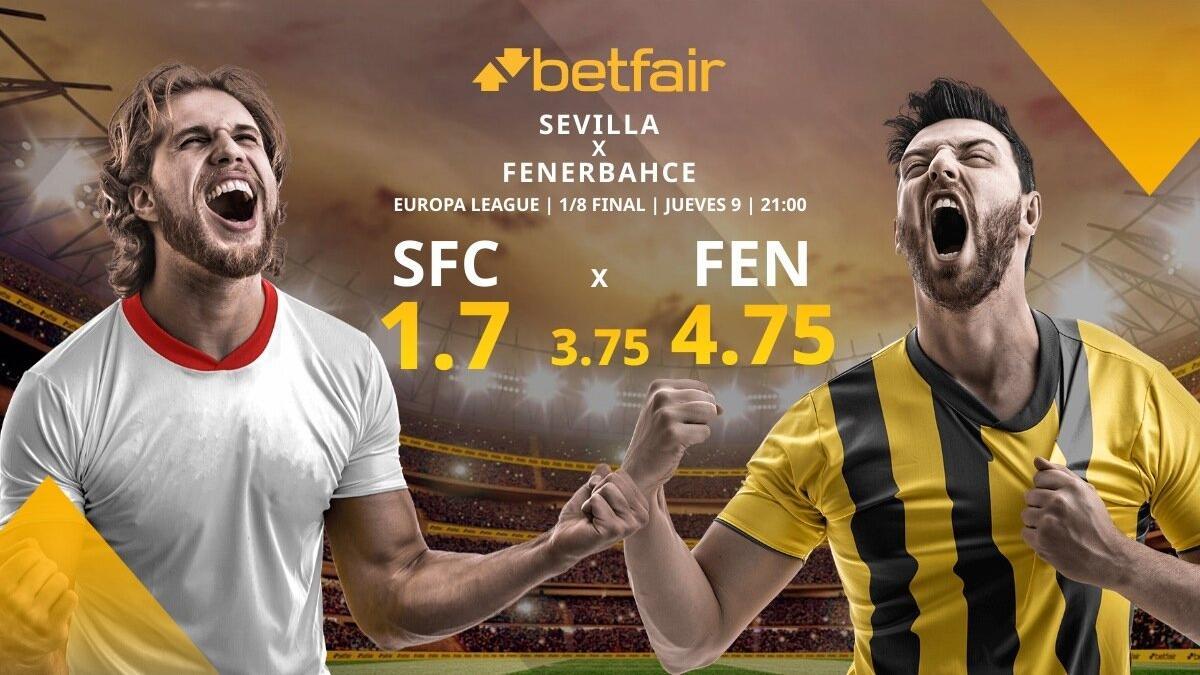 Sevilla FC vs. Fenerbahçe SK: alineaciones, horario, TV, estadísticas y pronósticos
