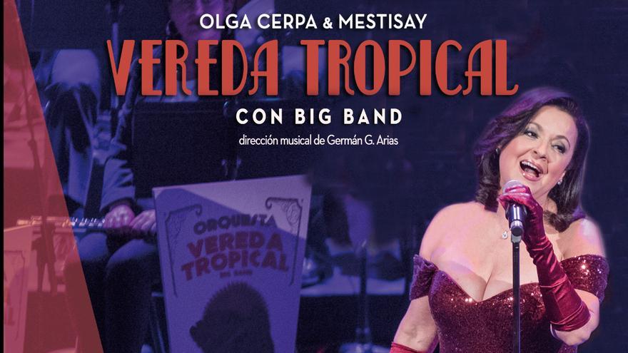 Olga Cerpa y Mestisay traen a La Aldea de San Nicolás su espectáculo ‘Vereda Tropical’