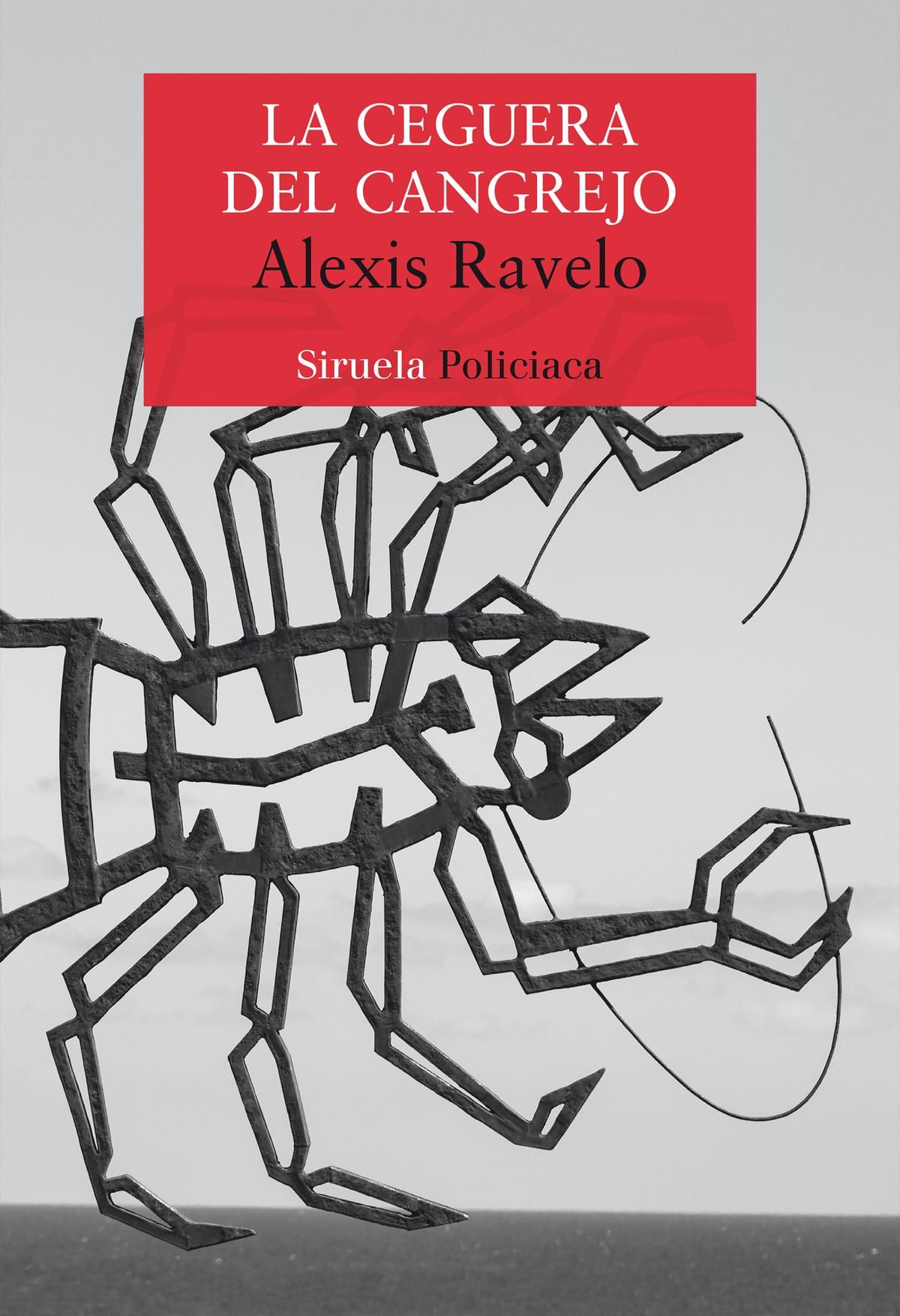 'La ceguera del cangrejo' – Alexis Ravelo