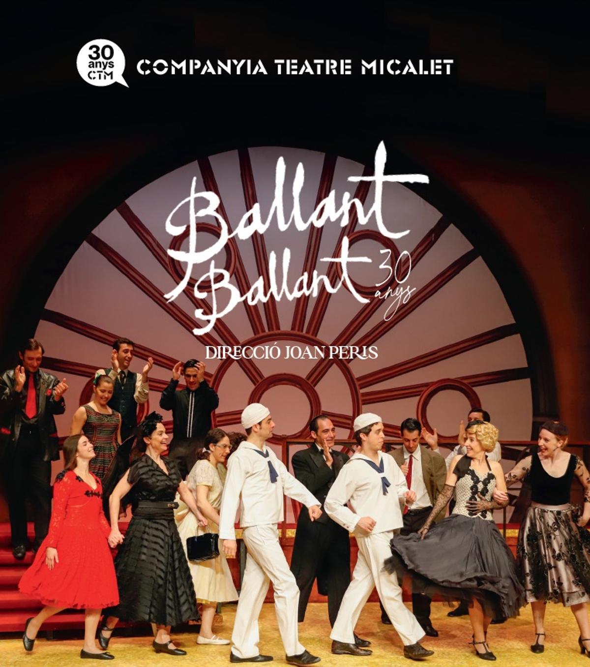 La compañía Teatre El Micalet presentará el espectáculo “Ballant, ballant. 30 anys” el jueves 16 de abril.