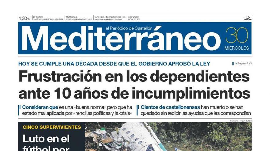 Frustración en los dependientes ante 10 años de incumplimientos, en la portada de Mediterráneo