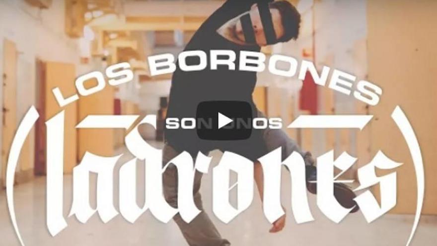 Carátula del clip de &#039;Los borbones son unos ladrones&#039;.