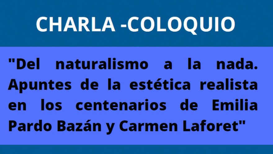 Charla coloquio - Del naturalismo a la nada