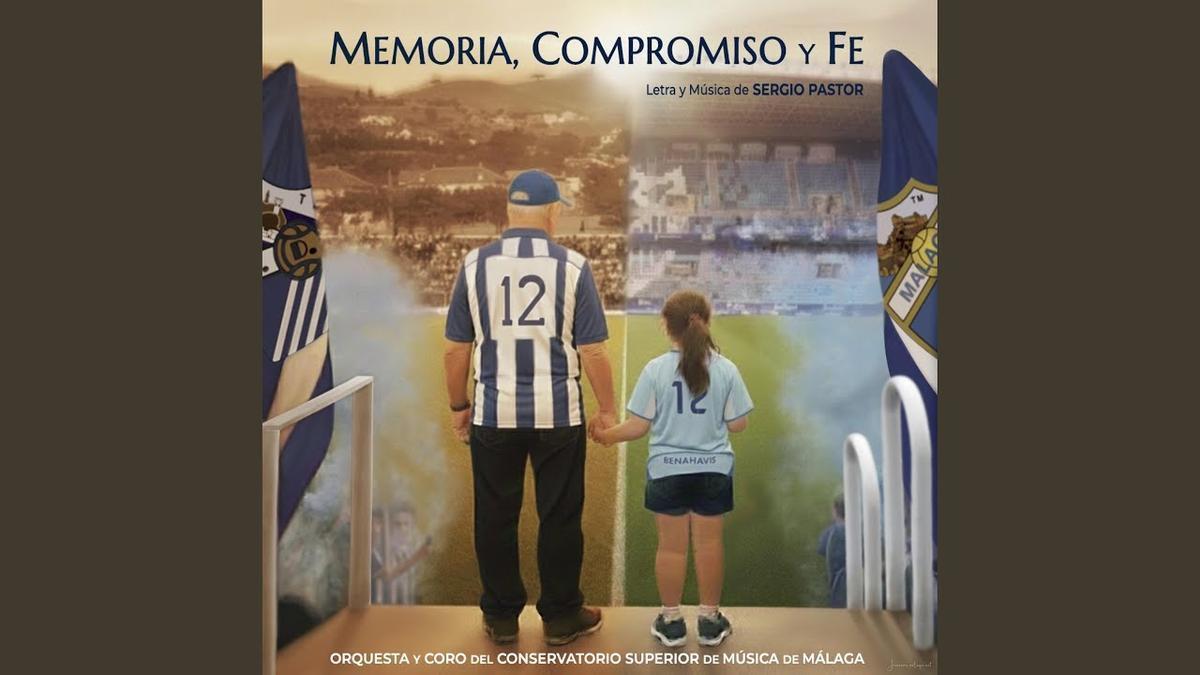 Málaga CF | Así es la letra de 'Memoria, Compromiso y Fe', el nuevo ...