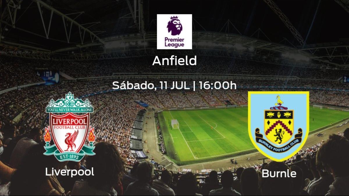 Previa del encuentro: el Liverpool defiende el liderato ante el Burnley