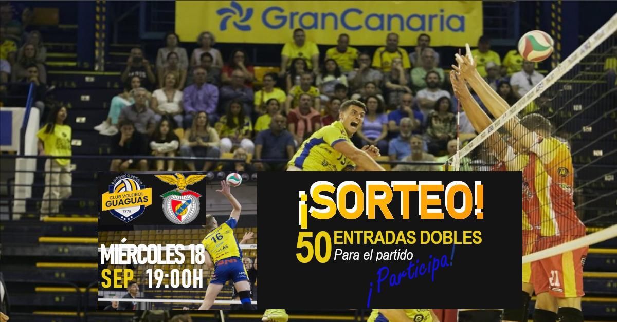 Sorteo de 50 entradas dobles para el partido de voleibol CV Guaguas-Sport Lisboa e Benfica