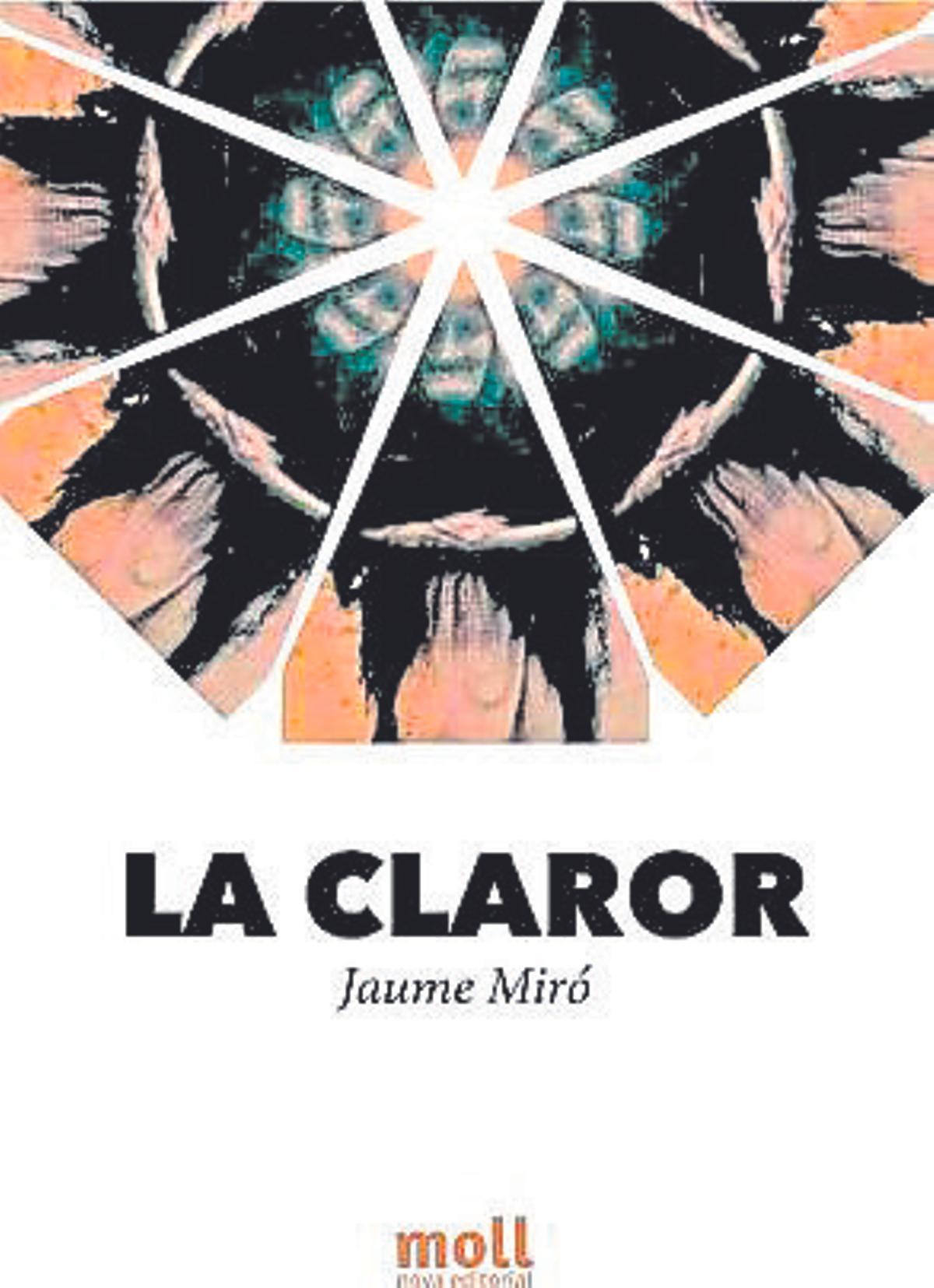 La claror, Jaume Miró