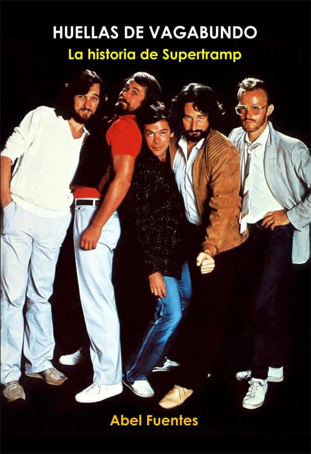 Huellas de Vagabundo. La historia de Supertramp