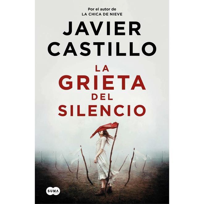 La grieta del silencio, de Javier Castillo