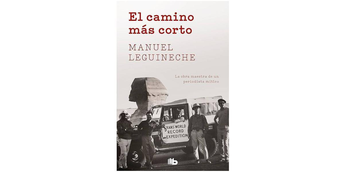 “El camino más corto” de Manu Leguineche