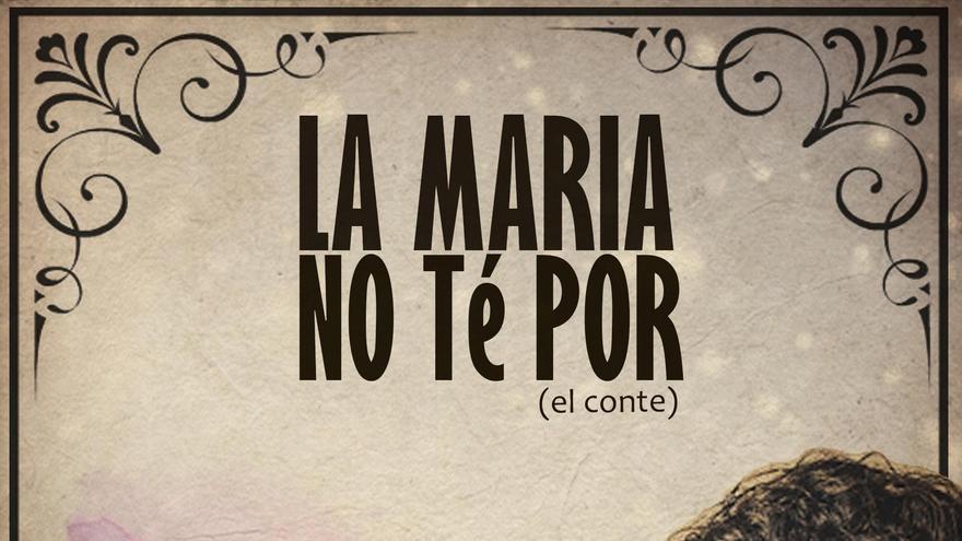La Maria no té por