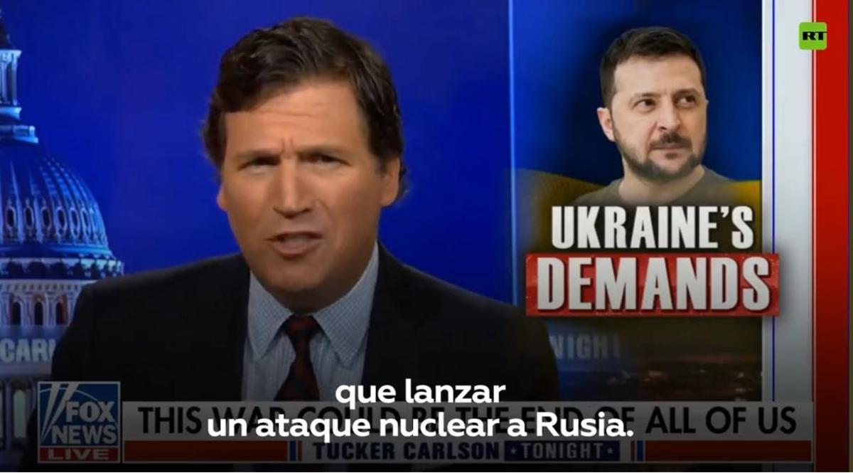 El canal ultraderechista norteamericano  Fox acusa al presidente ucraniano de querer convencer a Occidente de un ataque nuclear contra Rusia, y el canal ruso RT en español multiplica el mensaje.