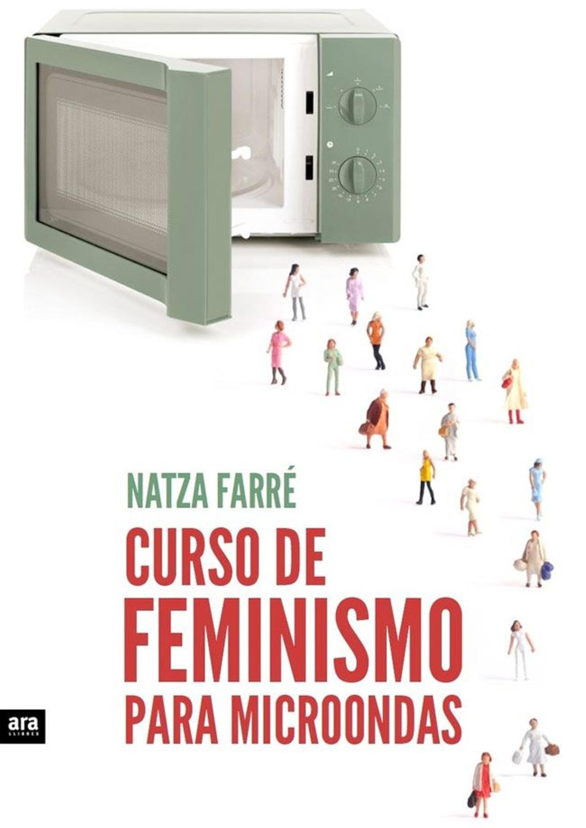 Libro 'Curso de Feminismo para microondas', de Natza Farré