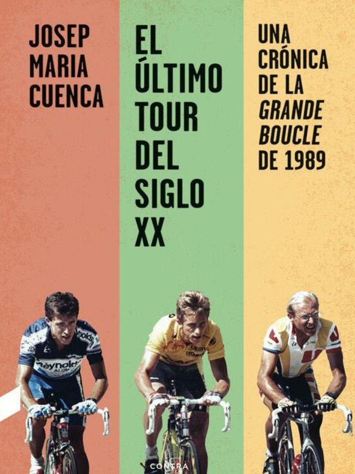 'El último Tour del siglo XX', de Josep Maria Cuenca, narra todos los detalles del Tour de 1989