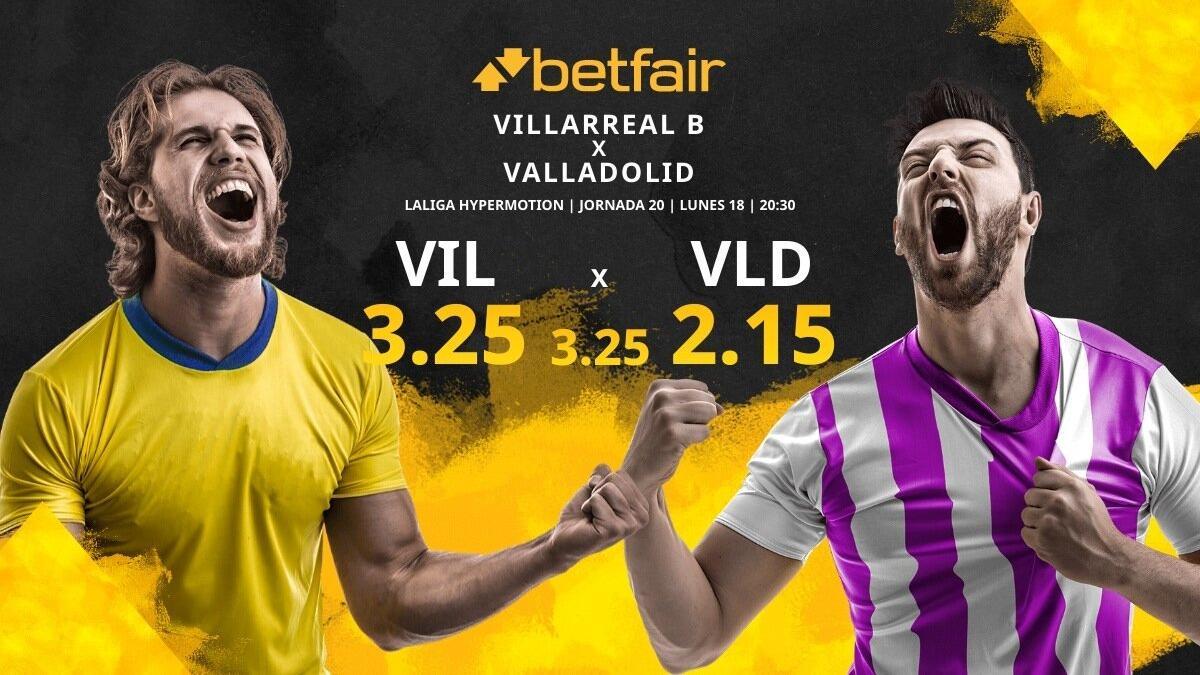 Villarreal B vs. Real Valladolid CF: horario, TV, estadísticas, clasificación y pronósticos